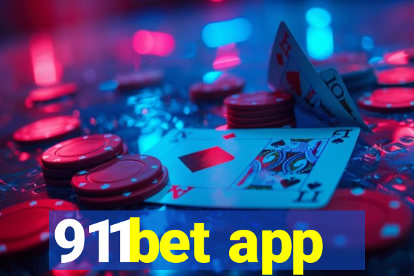 911bet app